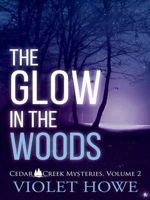 cover image of The Glow in the Woods